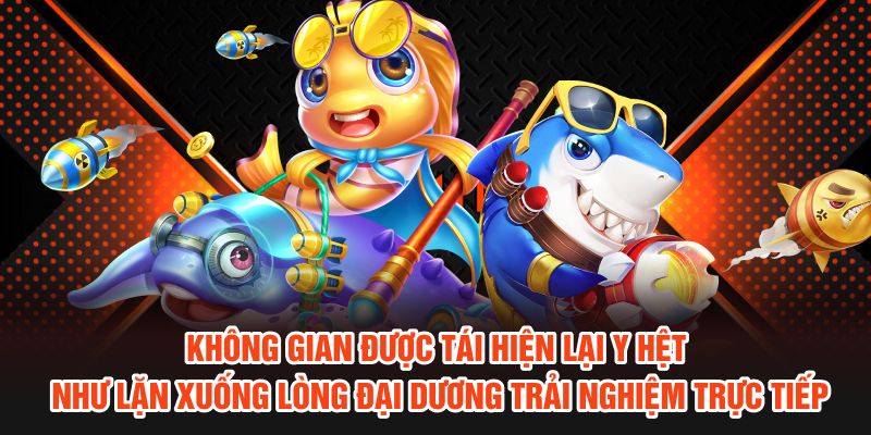 Không gian được tái hiện lại y hệt như lặn xuống lòng đại dương
