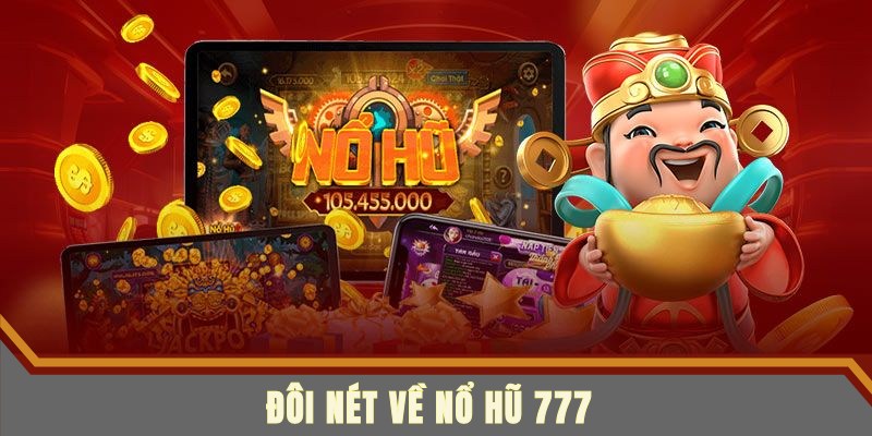 Nổ hũ 777 là gì?